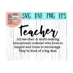 teacher definition svg, trending svg, teacher svg, teacher quotes svg, educational rockstar, inspire and love svg, belov