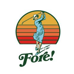 fore svg, trending svg, golf svg, golf saying svg, funny golf svg, golf woman svg, golf player svg, woman golfer svg, go