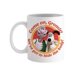 come on gromit weve got to hide the body wallace funny mug - novelty funny anniversary birthday present