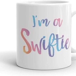 i am a swiftie mug swiftie taylor team - funny anniversary birthday present