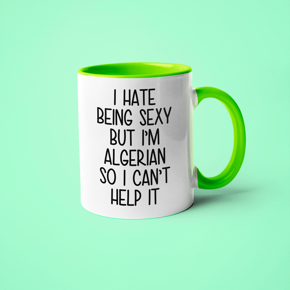 I'm Algerian I Can't Help It Mug, Funny Gift For Algerian, Algerian Friend Gift, Algerian Wife Gift, Algerian Husband Gift, Algerian Mug 1.jpg
