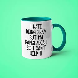 i m bangladeshi i can t help it mug, funny gift for bangladeshi, bangladeshi friend gift, bangladeshi wife gift, banglad