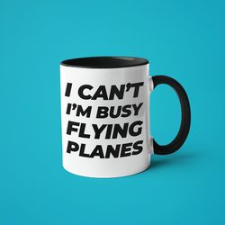 i m bust flying planes, funny pilot mug, pilot graduation gift, pilot gifts for men, pilot graduation present, aviation