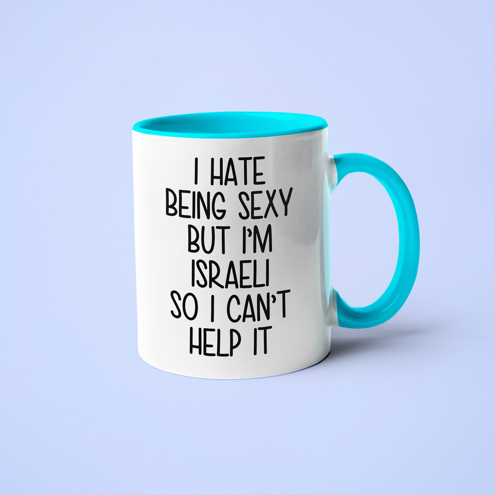 I'm Israeli I Can't Help It Mug, Funny Gift For Israeli, Israeli Friend Gift, Israeli Wife Gift, Israeli Husband Gift, Funny Israeli Mug.jpg