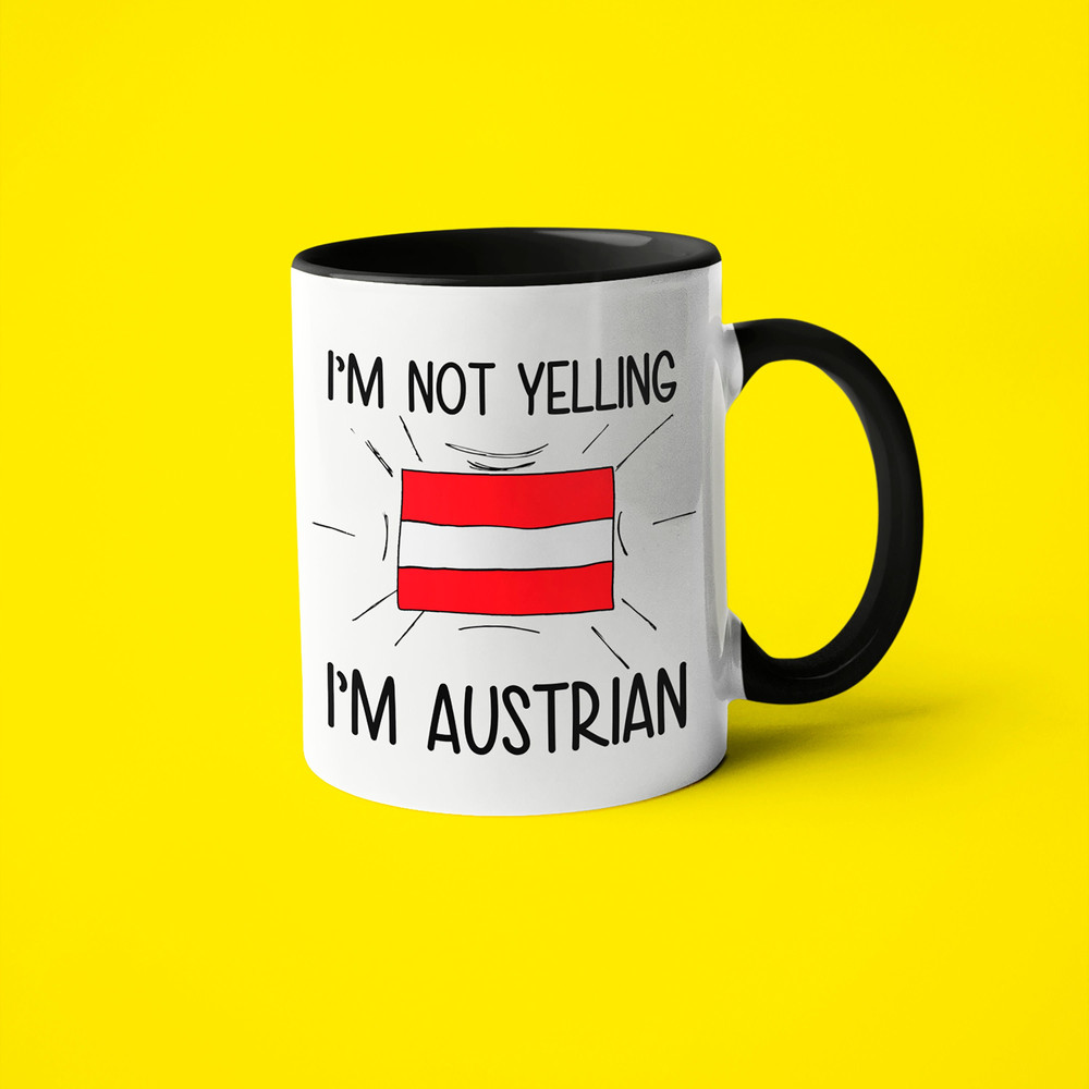 I'm Not Yelling I'm Austrian Mug, Gift For Austrian, Austrian Gift, Funny National Mug, Austria Flag Mug, Funny Gift For Austrian Friend.jpg