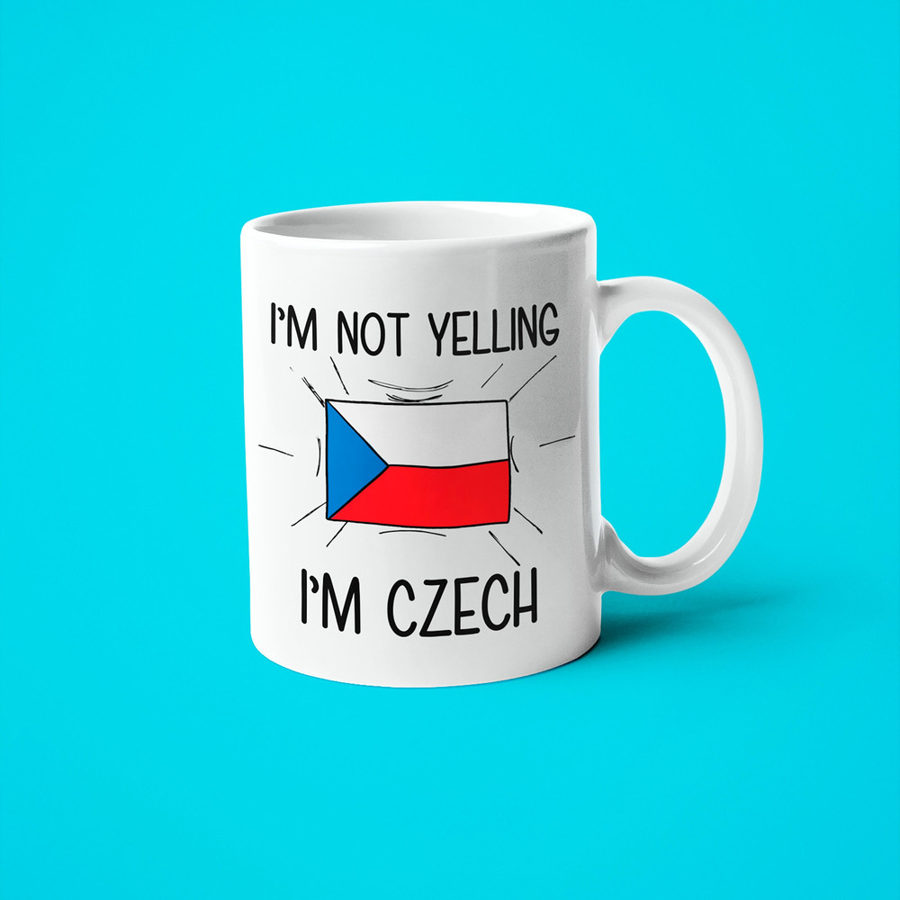 I'm Not Yelling I'm Czech Mug, Czech Gift Idea, Gift For Czech, Czech Gift, Funny National Mug, Czech Mom Gift, Czech Dad Gift, Czech Friend.jpg