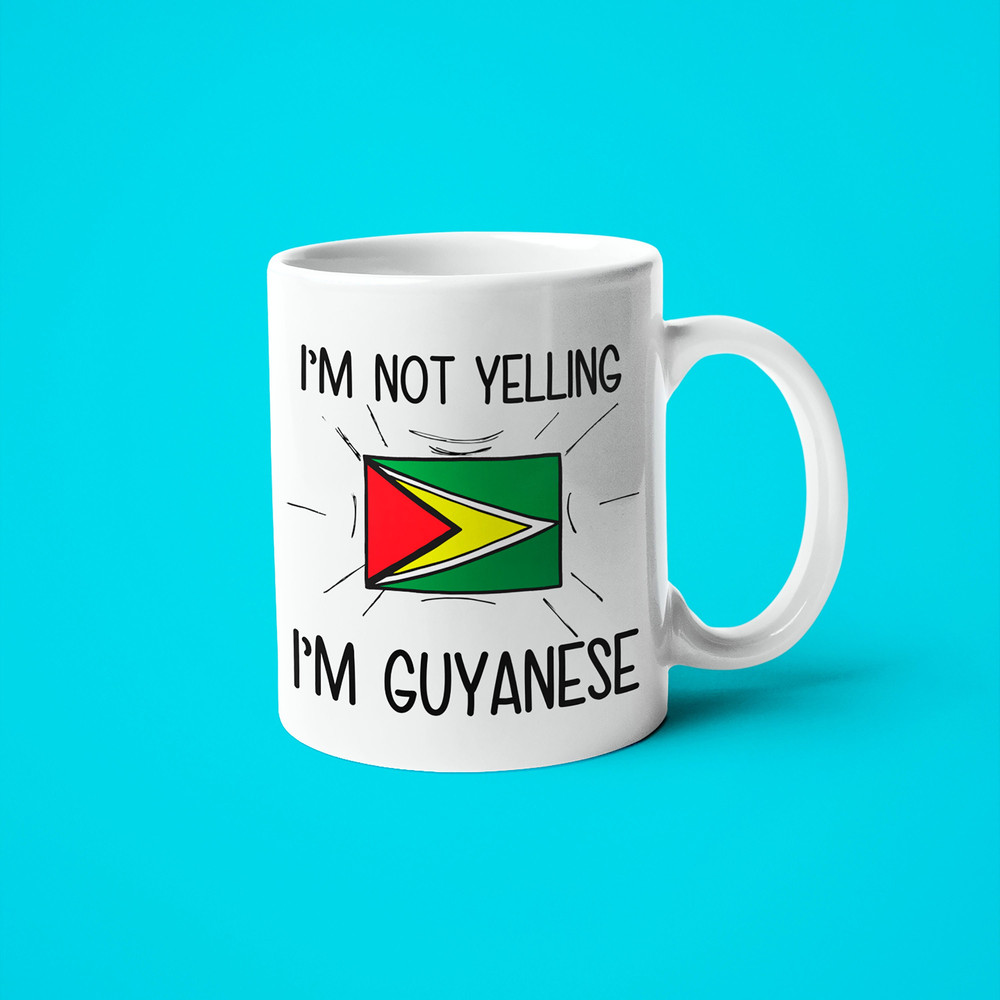 I'm Not Yelling I'm Guyanese Mug, Guyanese Gift Idea, Gift For Guyanese, Guyanese Gift, Guyanese Mom Gift, Guyanese Dad Gift.jpg