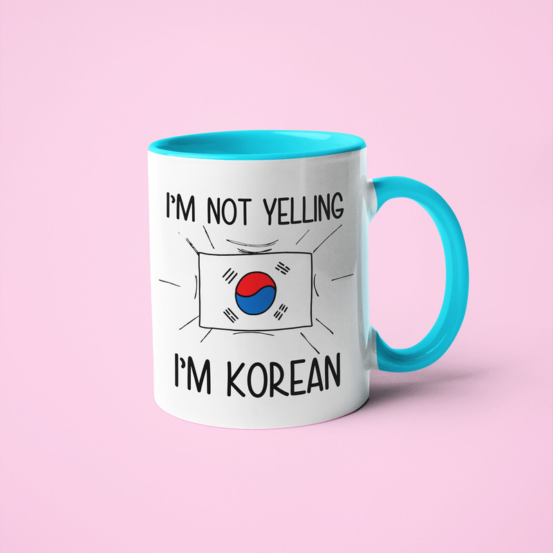 I'm Not Yelling I'm Korean Mug, Korean Gift Idea, Gift For Korean, Korean Gift, Korean Mom Gift, Korean Dad Gift, Korean Friend Gift.jpg