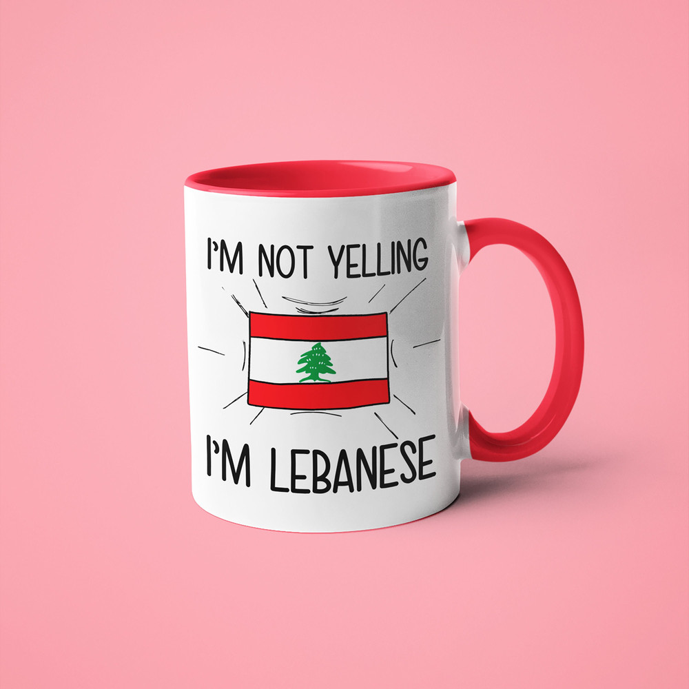 I'm Not Yelling I'm Lebanese Mug, Lebanese Gift Idea, Gift For Lebanese, Lebanese Gift, Lebanese Mom Gift, Lebanese Dad Gift.jpg