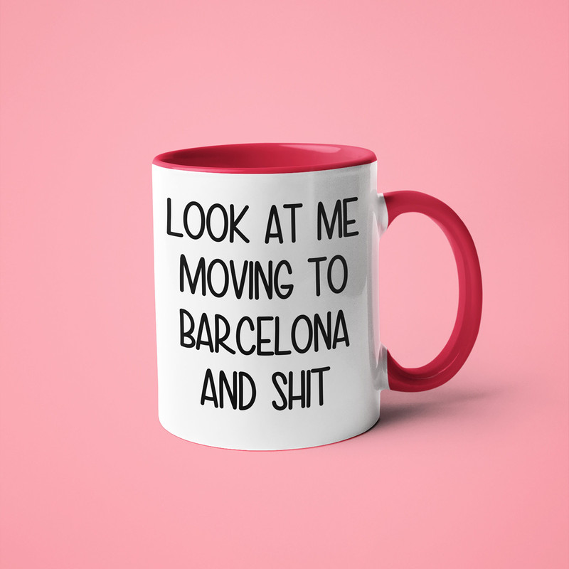 Moving To Barcelona Mug, Funny Barcelona Gift, Moving Away Gift, Long Distance Mug, Friend Moving Gift, Going Away Gift, Barcelona Gift Idea.jpg