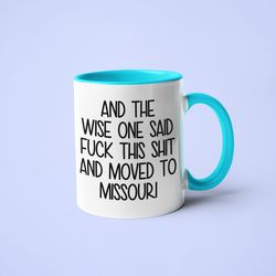 moving to missouri mug, funny missouri gift, moving away gift, long distance mug, friend moving gift, going away gift, m