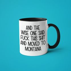 moving to montana mug, funny montana gift, moving away gift, long distance mug, friend moving gift, going away gift, mon