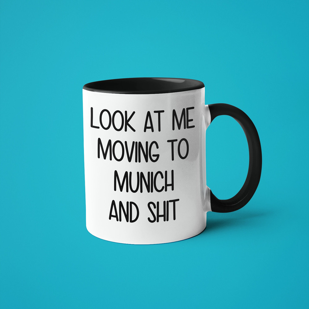 Moving To Munich Mug, Funny Munich Gift, Moving Away Gift, Long Distance Mug, Friend Moving Gift, Going Away Gift, Munich Gift Idea.jpg