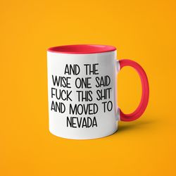 moving to nevada mug, funny nevada gift, moving away gift, long distance mug, friend moving gift, going away gift, nevad