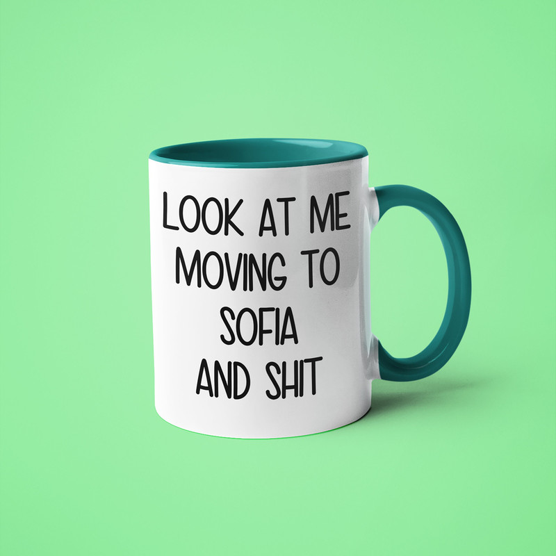 Moving To Sofia Mug, Funny Sofia Gift, Moving Away Gift, Long Distance Mug, Friend Moving Gift, Going Away Gift, Bulgaria Gift Idea.jpg