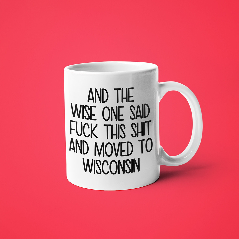 Moving To Wisconsin Mug, Funny Wisconsin Gift, Moving Away Gift, Long Distance Mug, Friend Moving Gift, Going Away Gift, Wisconsin Gift Idea 1.jpg