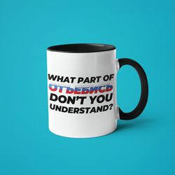 what part of don t you understand russian mug, gift for russian, russian gift, russian gift ideas, russian swearing mug,