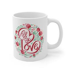 all my love mug, valentines day coffee mug, cute valentines day mug