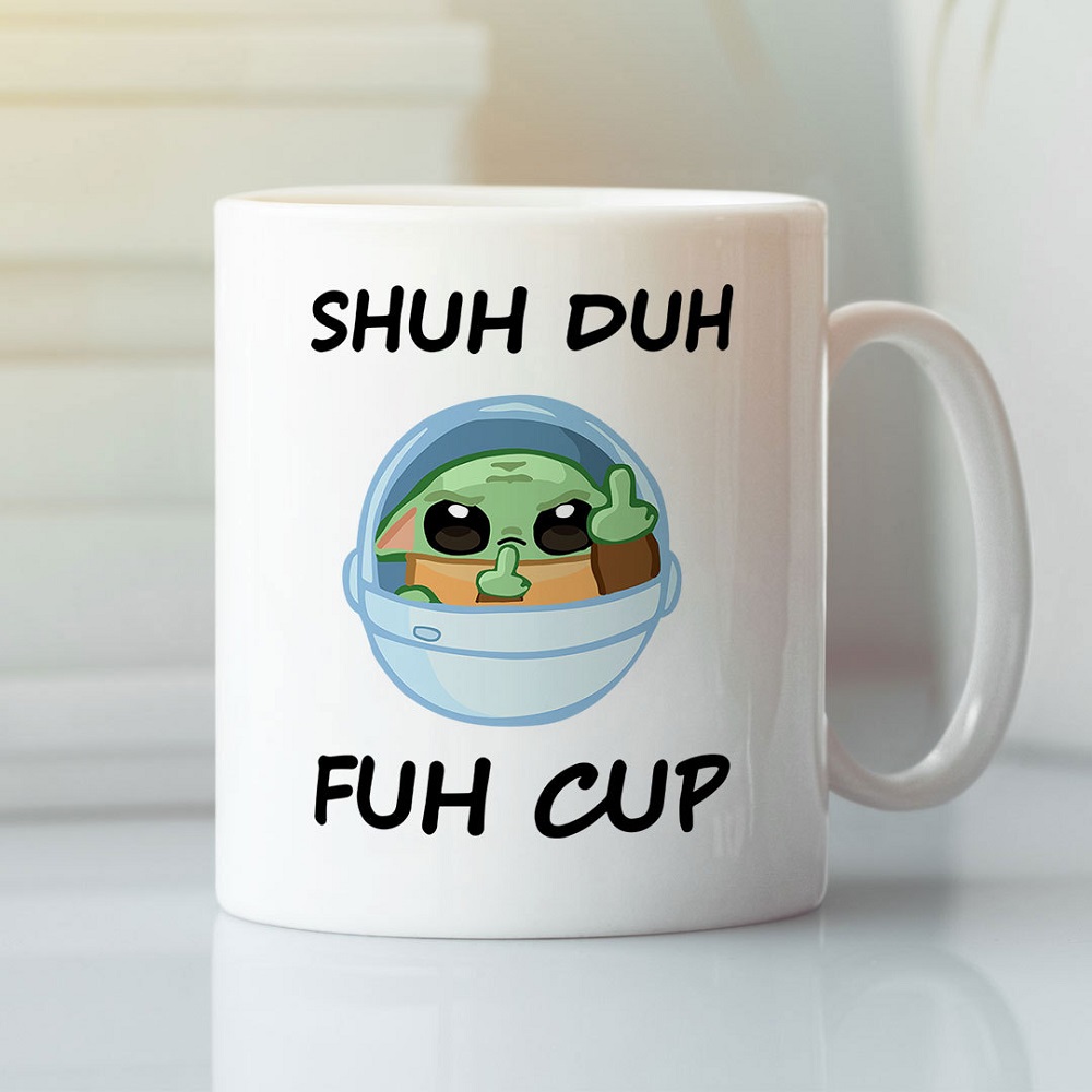 Baby Yoda Shuh Duh Fuh Cup Mug - Bluefink.jpg