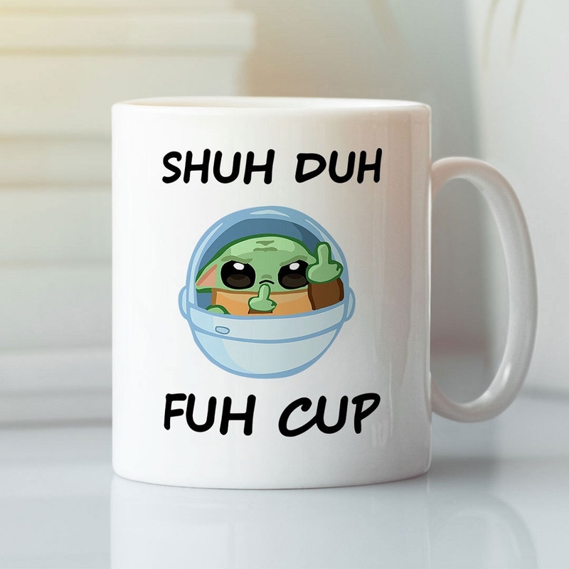 Baby Yoda Shuh Duh Fuh Cup Mug - Bluefink.jpg