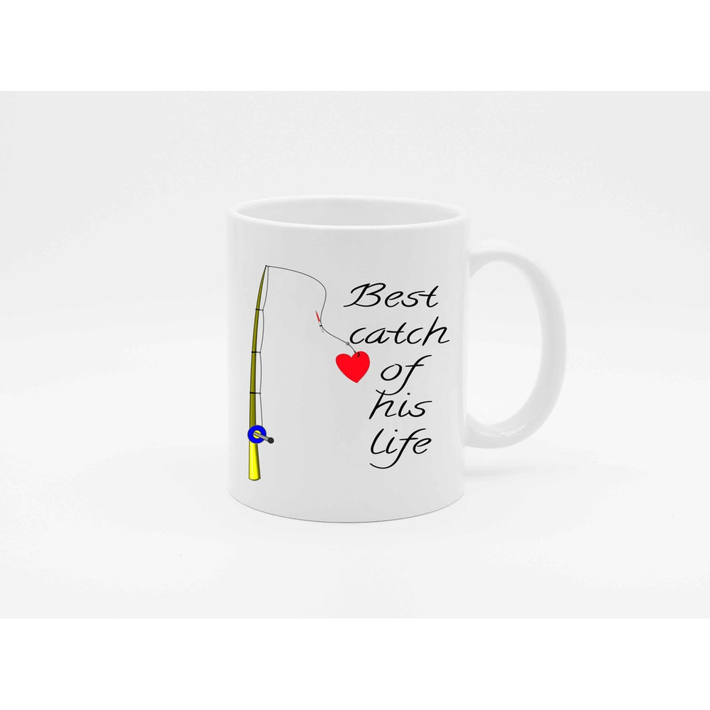 Best Catch Of His Life - Fisherman Valentines Mug - Relationship Gift - Valentine For Him - Valentines For Husband - Bluefink.jpg