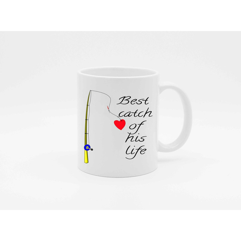 Best Catch Of His Life - Fisherman Valentines Mug - Relationship Gift - Valentine For Him - Valentines For Husband - Bluefink.jpg