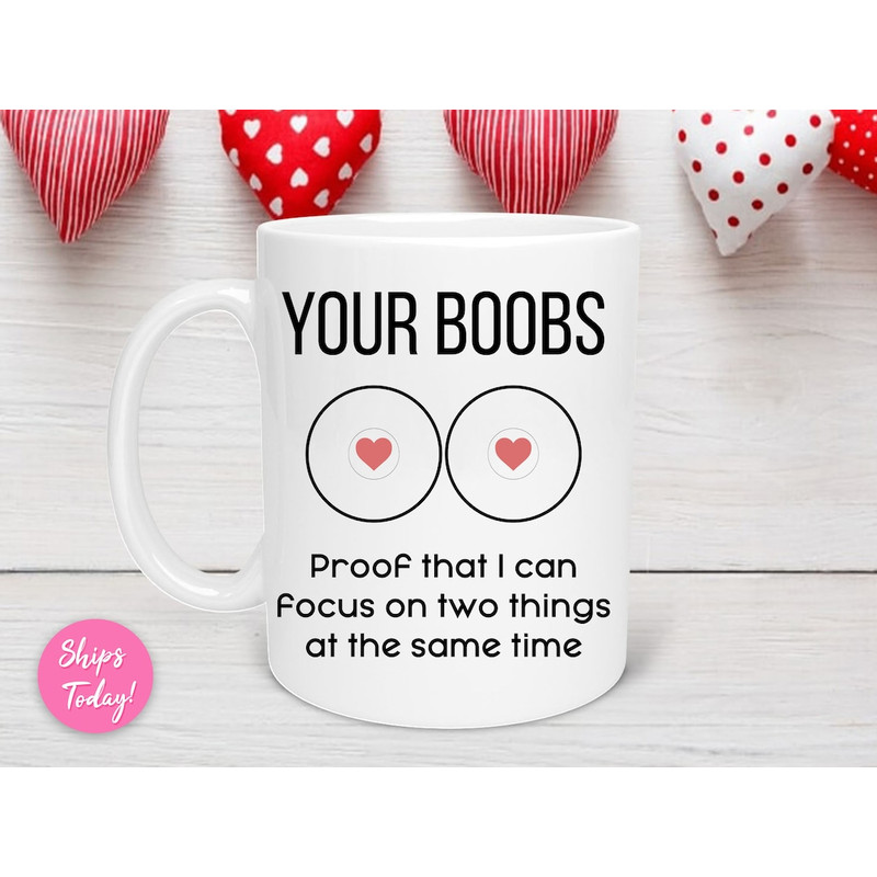 Boob Valentines Day Mug, Naughty Mugs, Gift for Him, 1st Anniversary Gift, Gifts for Boyfriend, Inappropriate Mug - Bluefink.jpg