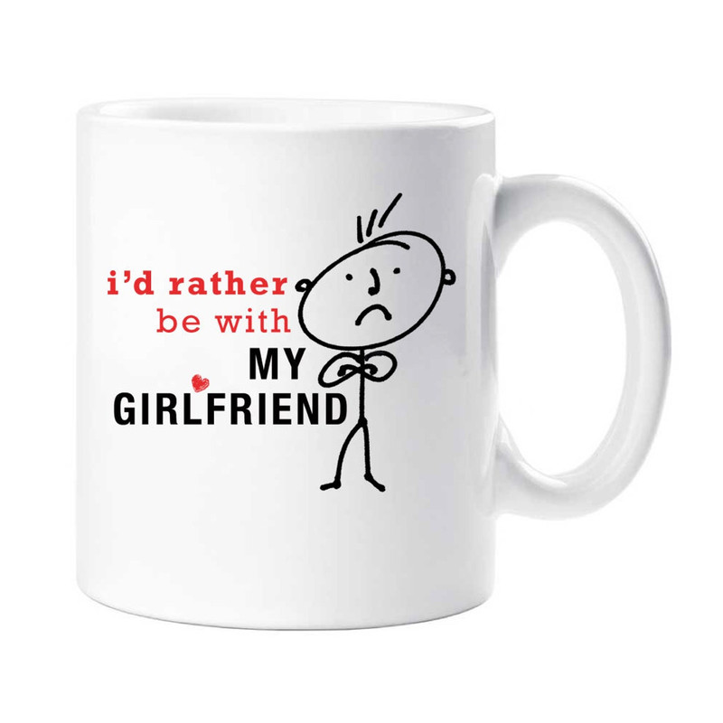 Boyfriend Mug Mens I’d Rather Be With My Girlfriend Cup Gift Present Valentines Birthday Christmas - Bluefink.jpg