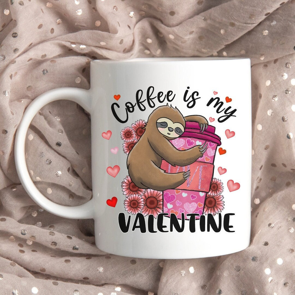 Coffee Is My Valentine White Mug, Sloth Mug, Gifts For Her, Valentines Gifts, Cute Sloth, Valentines Sloth, Valentines Mug - Bluefink.jpg