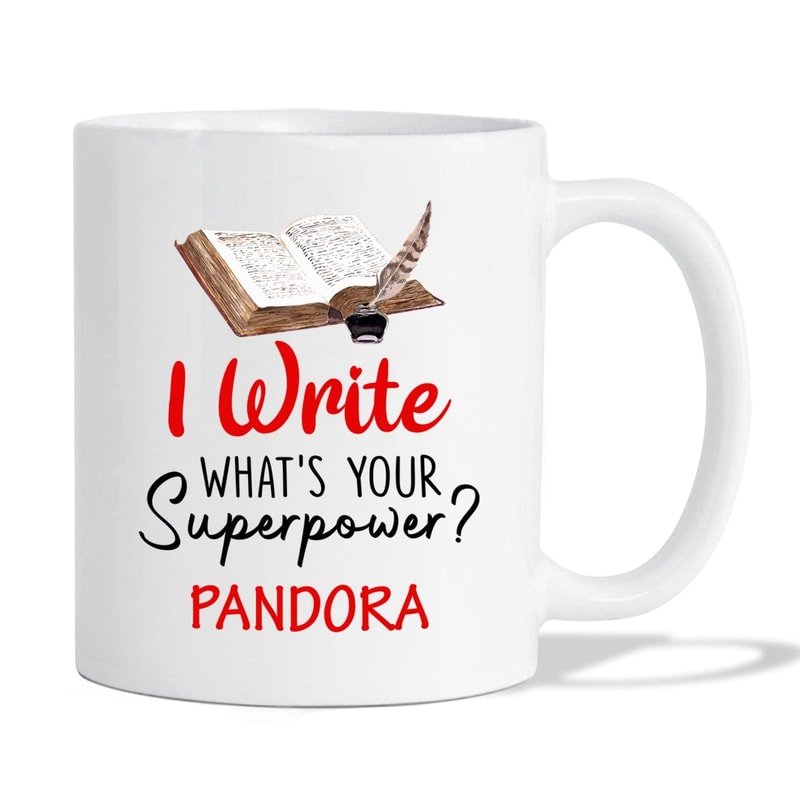 Customized Writer Coffee Cup For Men,Women, I Write What's Your Superpower White Mug 11Oz 15Oz Gift For Writer,Novelist,Poet,Author, Personalized Writing Cerami