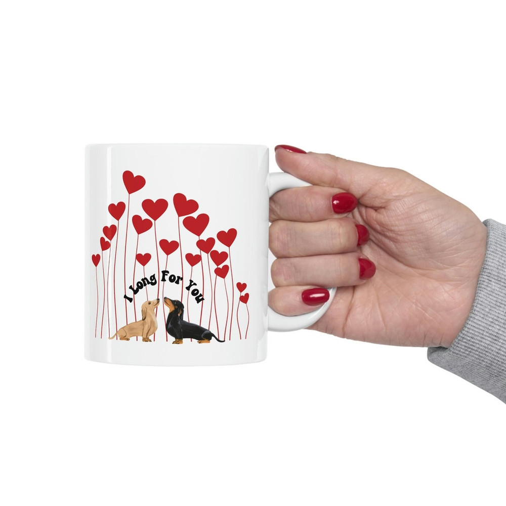 Dachshund Valentines Mug, I Long For You , Valentine Coffee Mug, Dog Lover Gift, Valentines Gift, Gift For Dachshund Lover - Bluefink.jpg