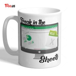 excel spreadsheet mug - freak in the sheets expert - funny office mug gift