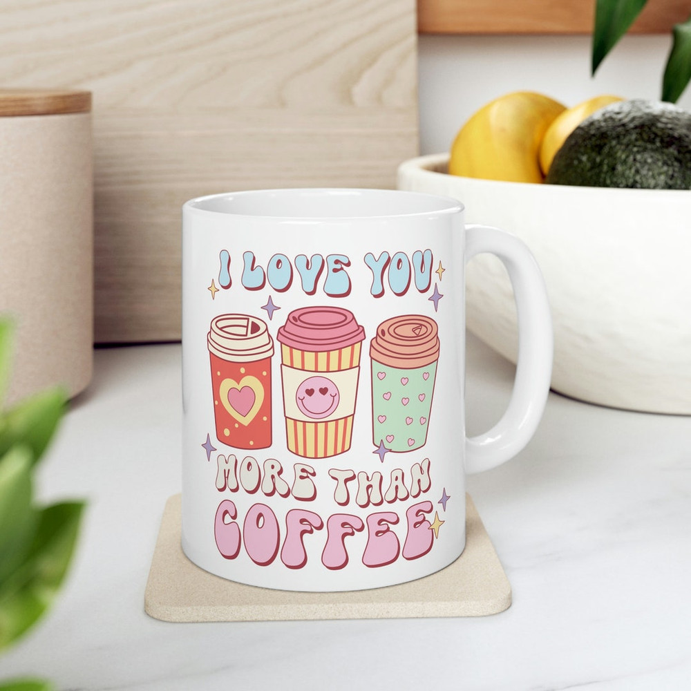 I Love You More Than Coffee Mug, Ceramic Mug, Mug, Valentines Gift, Valentines Mug, Gift Mug, - Bluefink.jpg