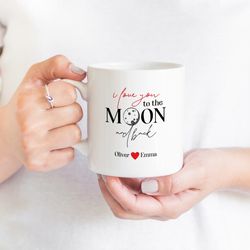 i love you to the moon and back mug, personalised valentines mug with couple names, valentine s day gift