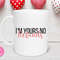 I'm Yours No Refunds Mug, Cute Valentine's Day Mug, Boyfriend Gift, Girlfriend Gifts, Valentine's Day Mug, Couples Mug - Bluefink.jpg