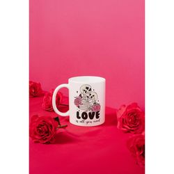 love is all you need valentine s day mug, valentine s day gift, st, valentine s day