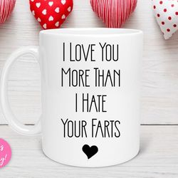 love mug, love you more mug, valentine s day mug, valentine s day gift, valentine day mug, anniversary mug