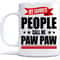 My Favorite People Call Me Paw Paw Coffee Mug Gifts For Pawpaw On Father's Day 2022, Gift Funny Coffee Mugs For Paw Paw Mug Tea Cup - Bluefink.jpg