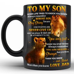 never forget that i love you mug to my son from dad coffee mug