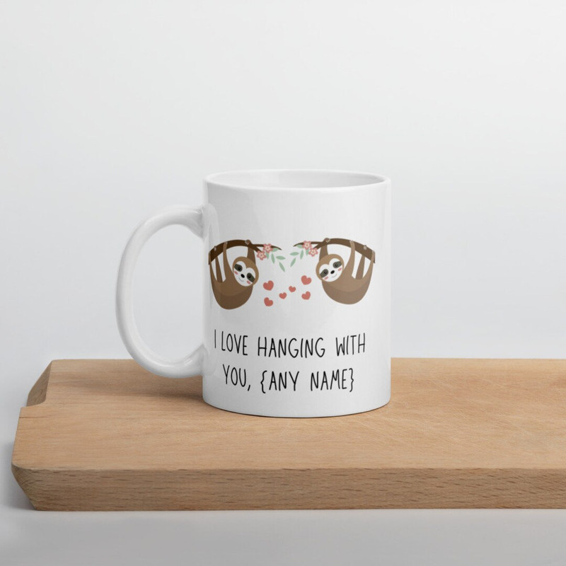 Personalised Valentines Mug Gift, Cute Sloth Love Mug, I Love Hanging With You Animal Lover Mug, Anniversary - Bluefink.jpg
