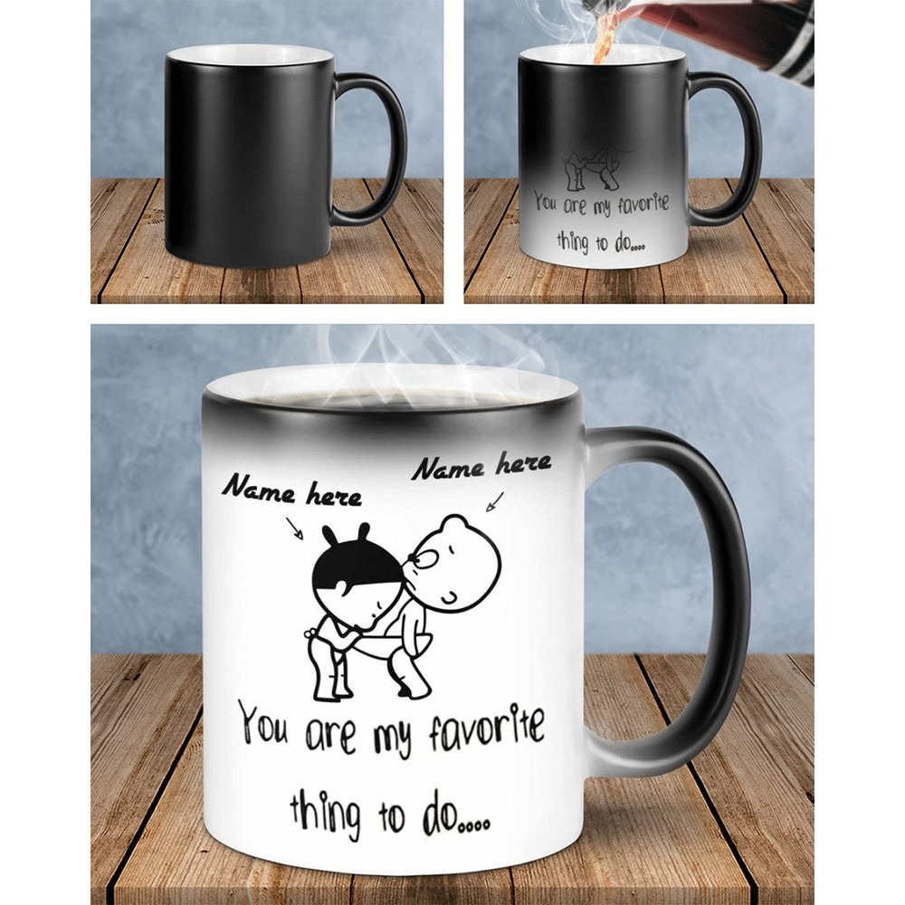 Personalize Couple Gifts Mug Funny Gifts For Him For Her You Are My Favorite Thing To Do Mug Baby Version Color Changing Mug - Bluefink.jpg