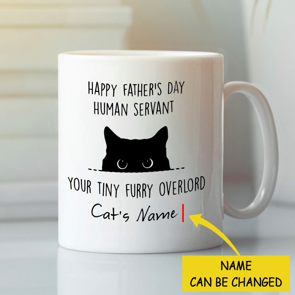 Personalized Cat Dad Mug Human Servant Your Tiny Furry Overlord - Bluefink.jpg