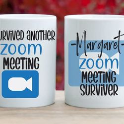 personalized i survied another zoom meeting coffee mug, zoom meeting surviver custom name mug, gifts for students kids o