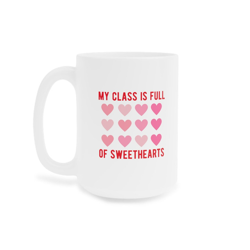 Teacher Valentine's Mug, Teacher Gift, Teaching Sweethearts, Heart Candy, Coffee Lover, Teacher Appreciation - Bluefink.jpg