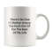 Theres No One Id Rather Annoy The Fuck Out Of For The Rest Of My Life Mug-Funny Valentines - Bluefink.jpg