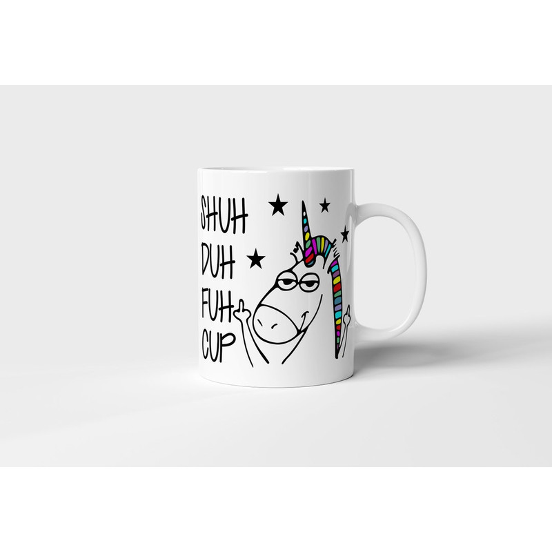 Unicorn Mug, Profanity Mug, Shuh Duh Fuh Cup, Ceramic Mug, Mug, Gift For Her, Gift For Friend, Mug - Bluefink.jpg