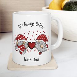 valentine gnome mug, valentines day mug, funny valentine mug, gnome coffee mug, happy valentines day, gnome gifts