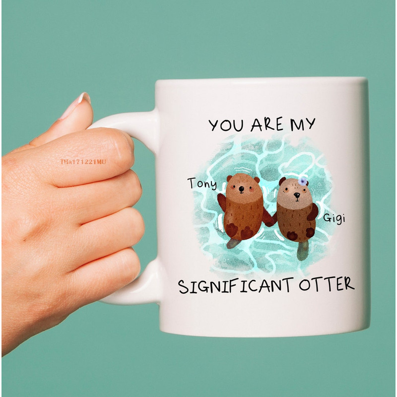 You Are My Significant Otter Coffee Mug, Funny Valentine Mug, Mug For Boyfriend, Mug For Girlfriend - Bluefink.jpg