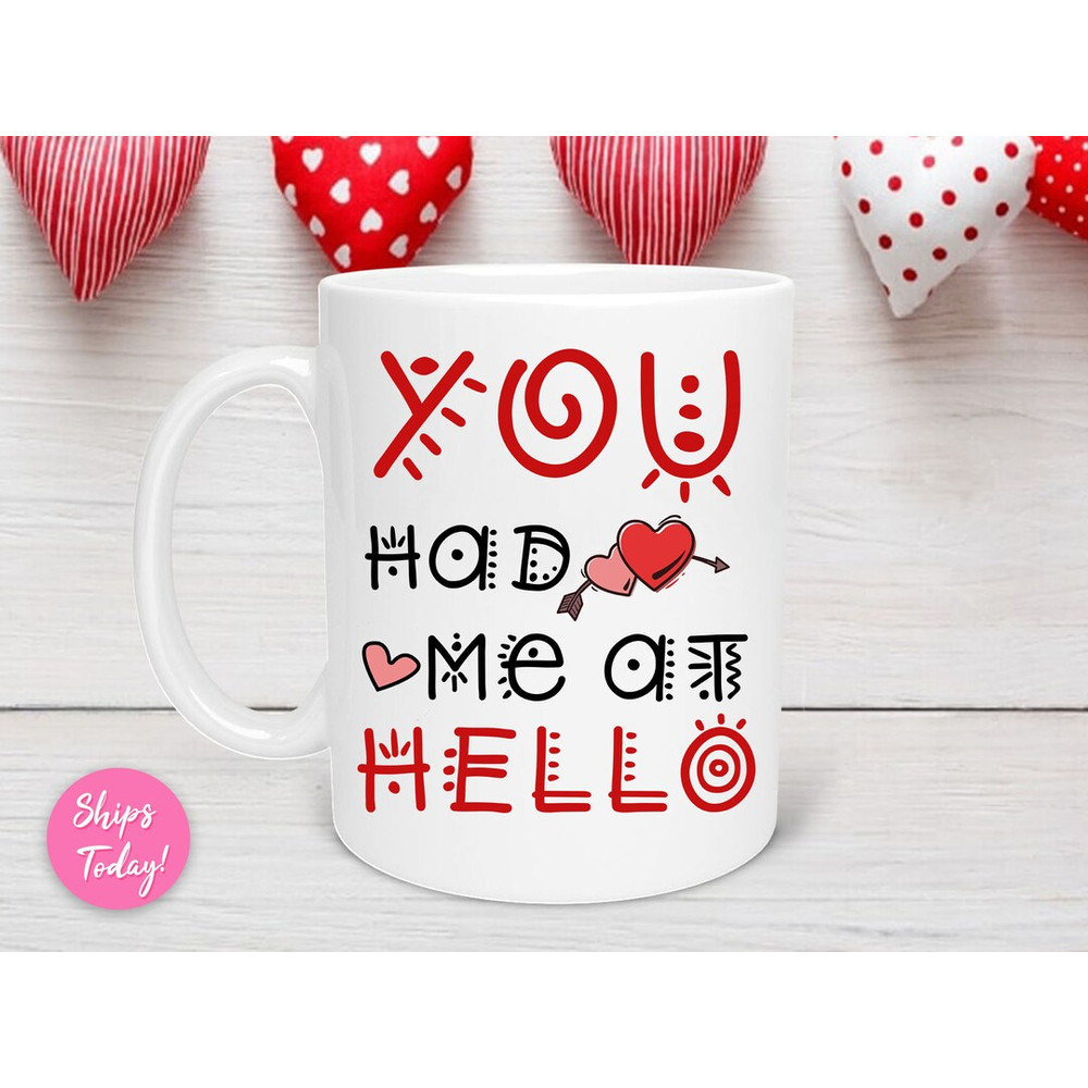 You Had Me At Hello Valentine Mug, Valentine Heart Mug, Love Mug, Valentines for Her, Valentine Gift, Valentines Day Mug - Bluefink.jpg