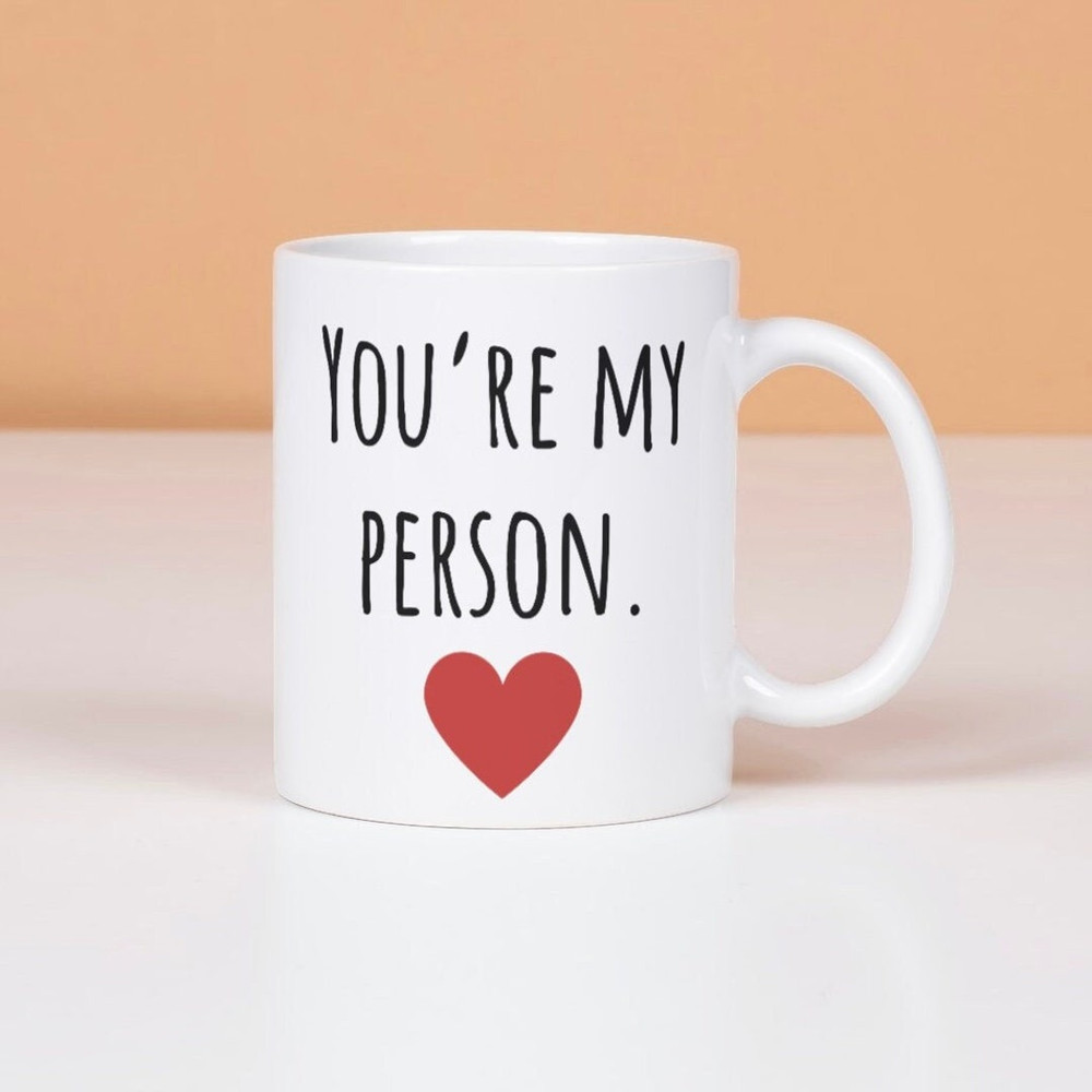 You're My Person Valentine's Mug Valentine Gifts - Bluefink.jpg